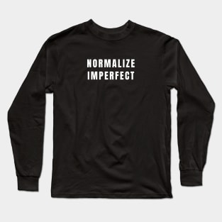 Normalize Imperfect Long Sleeve T-Shirt